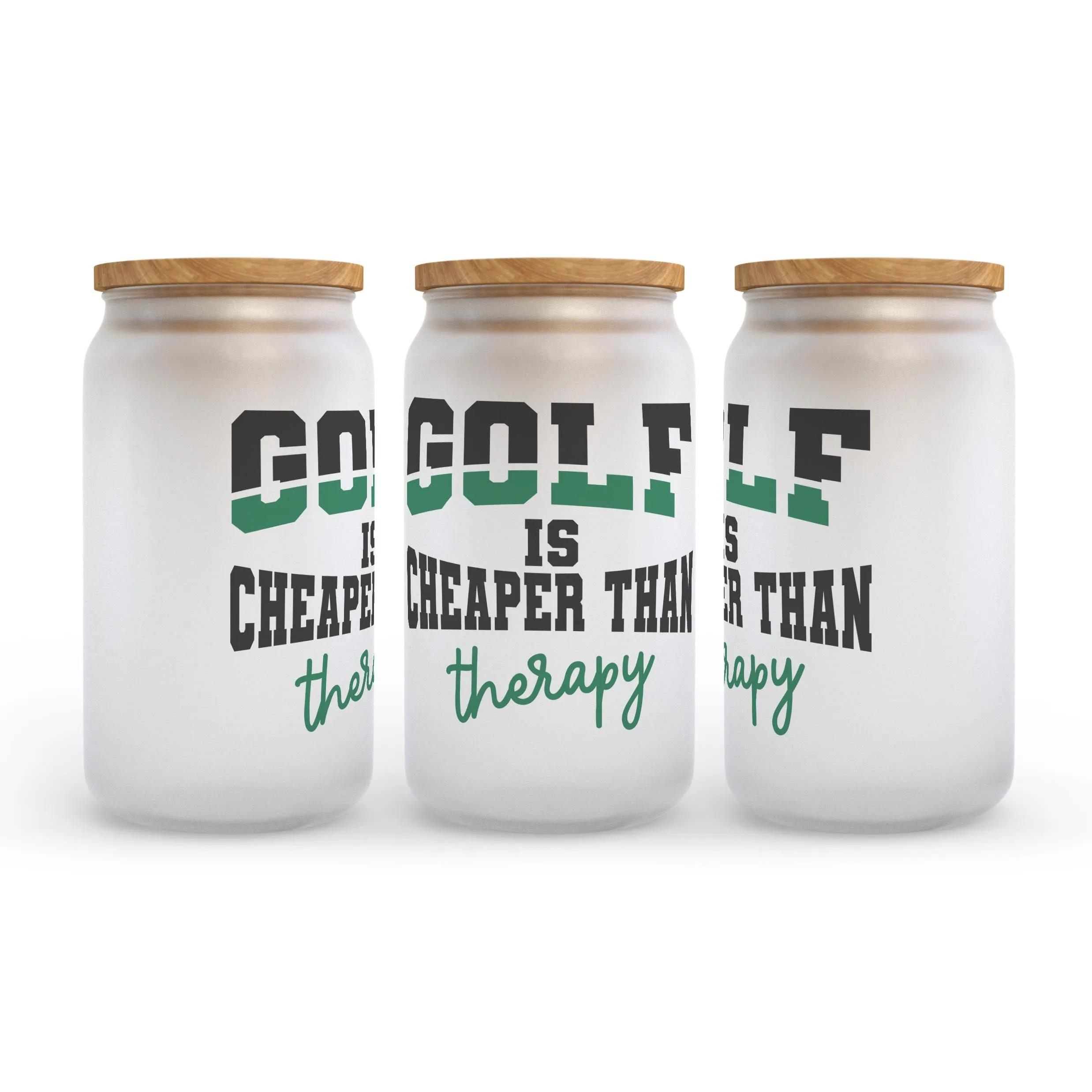 Golf Is Cheaper Than Therapy Frosted Glass Can Tumbler